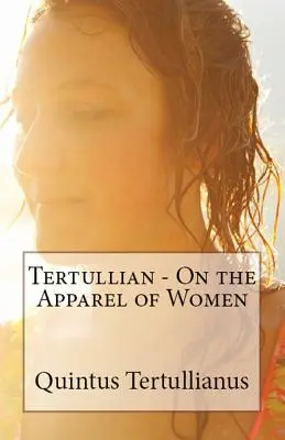 Sobre la vestimenta de las mujeres - On the Apparel of Women