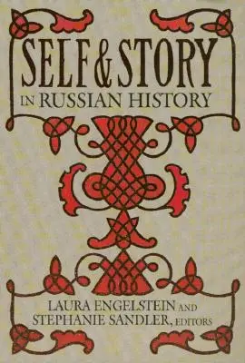 El yo y el relato en la historia rusa Raza y sexo en el liberalismo estadounidense, 1930-1965 - Self and Story in Russian History: Race and Sex in American Liberalism, 1930-1965