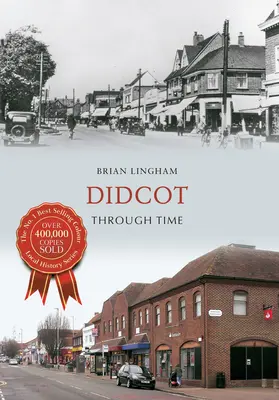 Didcot a través del tiempo - Didcot Through Time