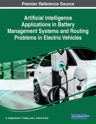 Aplicaciones de la inteligencia artificial a los sistemas de gestión de baterías y a los problemas de encaminamiento en los vehículos eléctricos - Artificial Intelligence Applications in Battery Management Systems and Routing Problems in Electric Vehicles