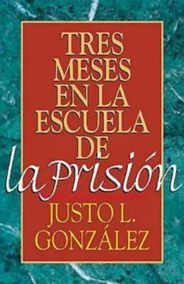 Tres Meses En La Escuela De La Prision - Tres Meses En La Escuela de la Prision