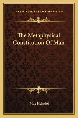 La Constitución Metafísica Del Hombre - The Metaphysical Constitution Of Man