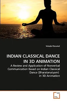 Danza clásica india en animación 3D - Indian Classical Dance in 3D Animation