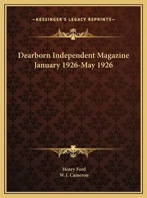 Dearborn Independent Magazine Enero 1926-Mayo 1926 - Dearborn Independent Magazine January 1926-May 1926