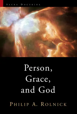 Persona, gracia y Dios - Person, Grace, and God