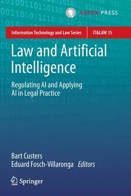 Derecho e Inteligencia Artificial: Regulación de la IA y aplicación de la IA en la práctica jurídica - Law and Artificial Intelligence: Regulating AI and Applying AI in Legal Practice