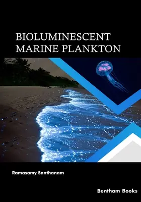 Plancton marino bioluminiscente - Bioluminescent Marine Plankton