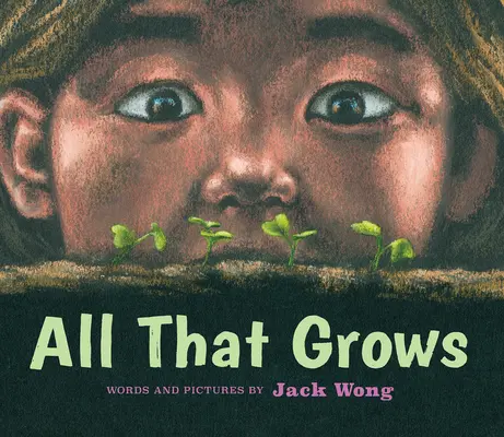 Todo lo que crece - All That Grows