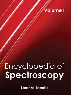 Enciclopedia de Espectroscopia: Volumen I - Encyclopedia of Spectroscopy: Volume I