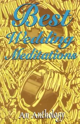 Las mejores meditaciones para bodas - Best Wedding Meditations