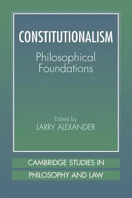 Constitucionalismo: Fundamentos filosóficos - Constitutionalism: Philosophical Foundations