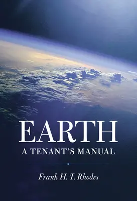 Tierra: Manual del inquilino - Earth: A Tenant's Manual