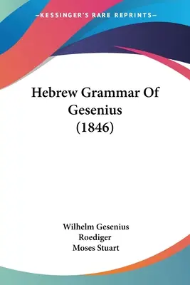 Gramática hebrea de Gesenius (1846) - Hebrew Grammar Of Gesenius (1846)