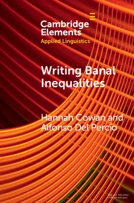 Escribiendo Desigualdades Banales: Cómo Fabricar Historias Que Perturban - Writing Banal Inequalities: How to Fabricate Stories Which Disrupt