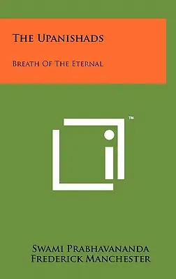 Los Upanishads: El aliento de lo eterno - The Upanishads: Breath Of The Eternal