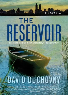 El embalse: Una novela - The Reservoir: A Novella