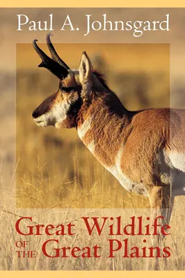 La gran fauna de las Grandes Llanuras - Great Wildlife of the Great Plains