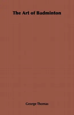 El arte del bádminton - The Art of Badminton