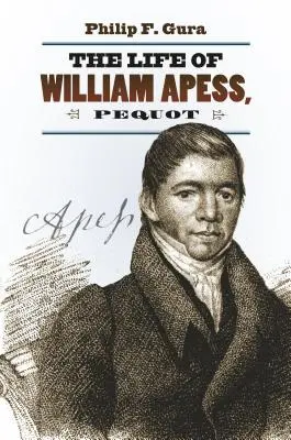 La vida de William Apess, Pequot - The Life of William Apess, Pequot