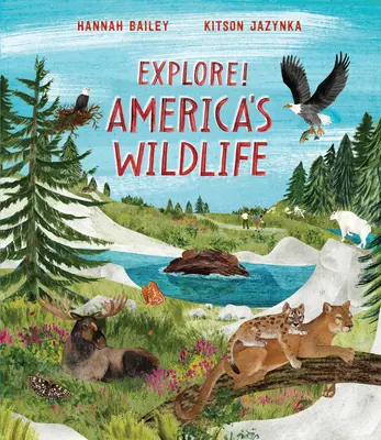 ¡Explora! La fauna de Estados Unidos - Explore! America's Wildlife