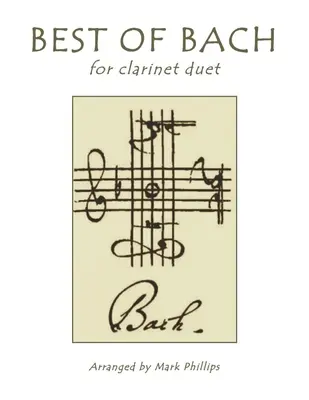 Lo mejor de Bach para dúo de clarinetes - Best of Bach for Clarinet Duet