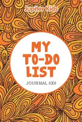 Mi lista de tareas: Diario 6X9 - My To-Do List: Journal 6X9