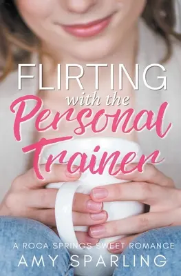 Coqueteando con el entrenador personal - Flirting with the Personal Trainer