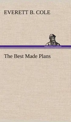 Los planes mejor hechos - The Best Made Plans