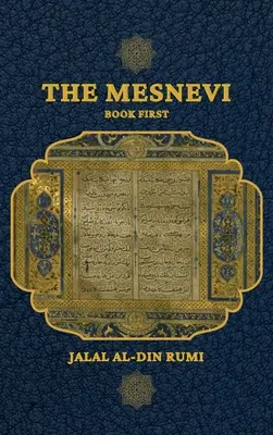 El Mesnevi: Primer libro - The Mesnevi: Book First