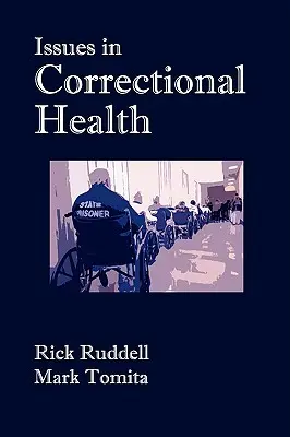 Cuestiones de salud penitenciaria - Issues in Correctional Health