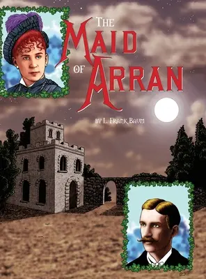 La doncella de Arran (tapa dura) - The Maid of Arran (hardcover)