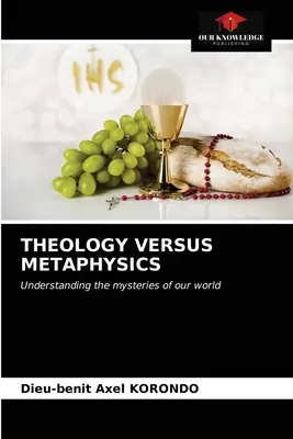 Teología frente a metafísica - Theology Versus Metaphysics