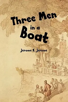 Tres hombres en un barco - Three Men in a Boat