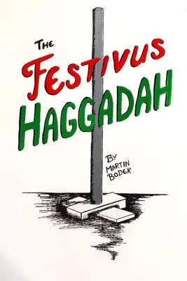 Hagadá de las fiestas - The Festivus Haggadah