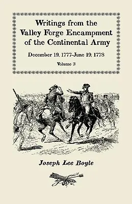 Escritos del campamento del ejército continental de Valley Forge: Diciembre 19, 1777-Junio 19, 1778, Volumen 3, es una Calamidad general