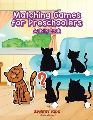 Libro de actividades de juegos de parejas para preescolares - Matching Games for Preschoolers Activity Book