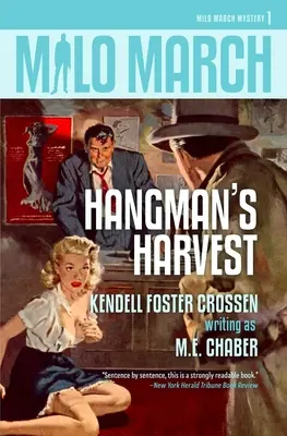 Milo March #1: Hangman's Harvest (La cosecha del verdugo) - Milo March #1: Hangman's Harvest