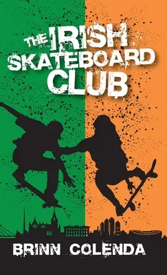 El club irlandés del monopatín - The Irish Skateboard Club