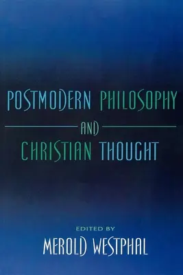 Filosofía posmoderna y pensamiento cristiano - Postmodern Philosophy and Christian Thought