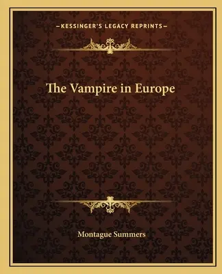 El vampiro en Europa - The Vampire in Europe