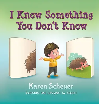 Yo sé algo que tú no sabes - I Know Something You Don't Know