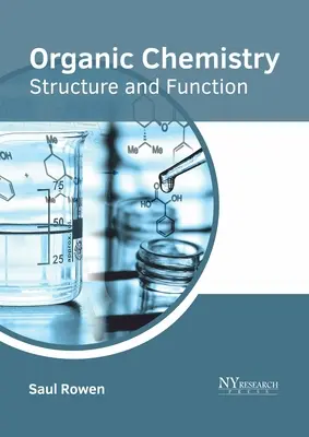 Química orgánica: Estructura y función - Organic Chemistry: Structure and Function