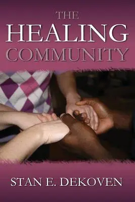 La comunidad de sanación - The Healing Community