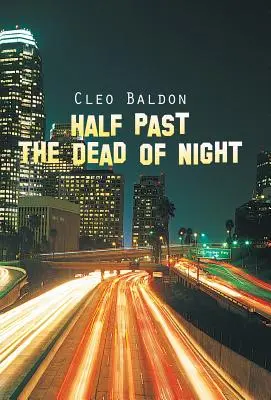 A media noche - Half Past the Dead of Night