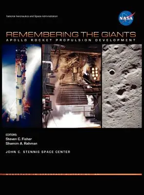Recordando a los gigantes: Apollo Rocket Propulsion Development (NASA Monographs in Aerospace History series, número 45) - Remembering the Giants: Apollo Rocket Propulsion Development (NASA Monographs in Aerospace History series, number 45)