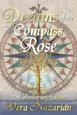 Sueños de la rosa de los vientos - Dreams of the Compass Rose