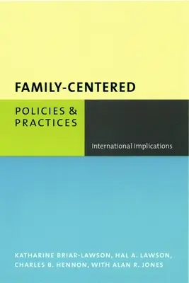 Políticas y prácticas centradas en la familia: Implicaciones internacionales - Family-Centered Policies and Practices: International Implications