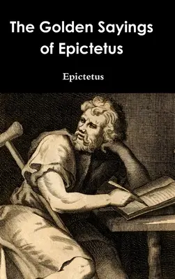 Los Dichos de Oro de Epicteto - The Golden Sayings of Epictetus