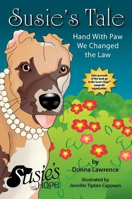 El cuento de Susie Mano con pata cambiamos la ley - Susie's Tale Hand with Paw We Changed the Law