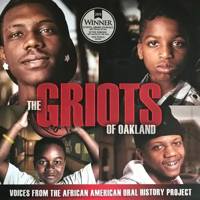 Los Griots de Oakland: Voces del Proyecto de Historia Oral Afroamericano - The Griots of Oakland: Voices from the African American Oral History Project